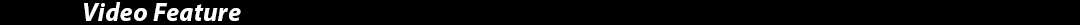Video Feature Bar.jpg