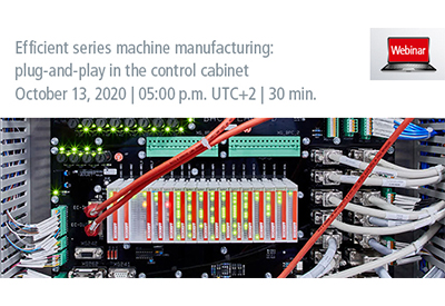 Webinar: Efficient Series Machine Manufacturing – Plug-and-Play in the Control Cabinet